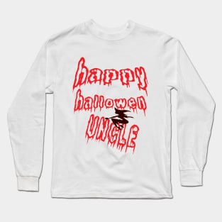 HAPPY HALLOWEEN UNCLE Long Sleeve T-Shirt